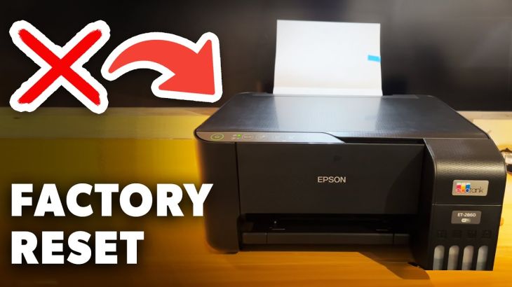 How to Reset an Epson Printer to Factory Settings?